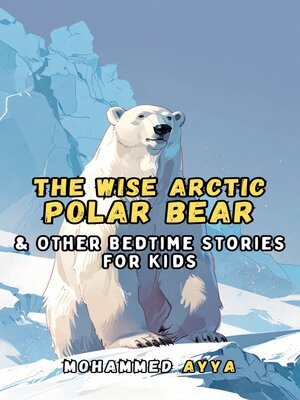 cover image of The Wise Arctic Polar Bear
